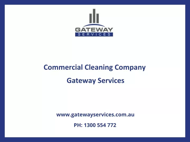 commercial cleaning company gateway services