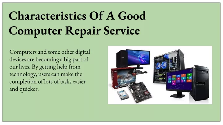 characteristics of a good computer repair service