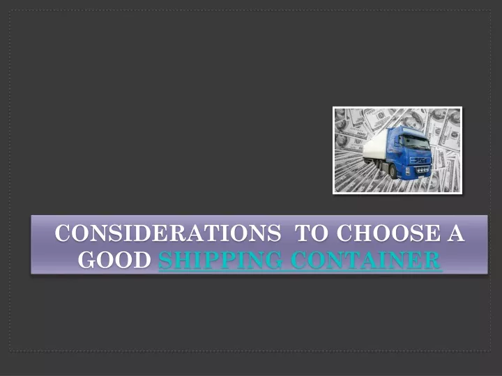 considerations to choose a good shipping container