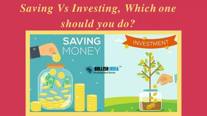 saving vs investing which one should you do