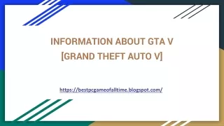 INFORMATION ABOUT GTA V[GRAND THEFT AUTO]