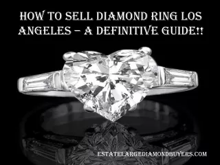 How to Find the Authentic Diamonds Buyers Los Angeles?