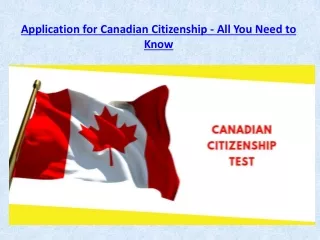 Application for Canadian Citizenship - All You Need to Know