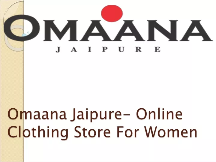 omaana jaipure online clothing store for women