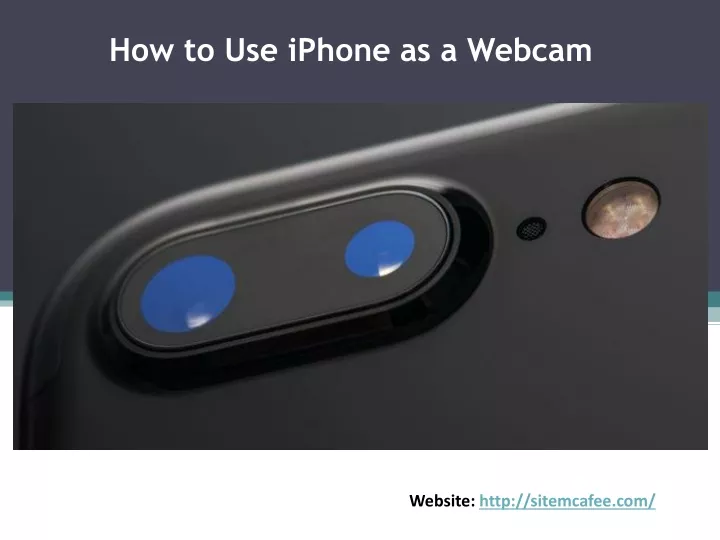 how to use iphone as a webcam