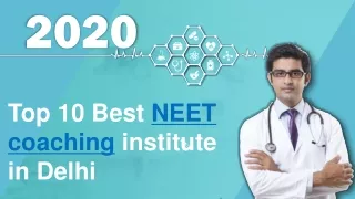 Top 10 Best NEET Coaching Institutes in Delhi