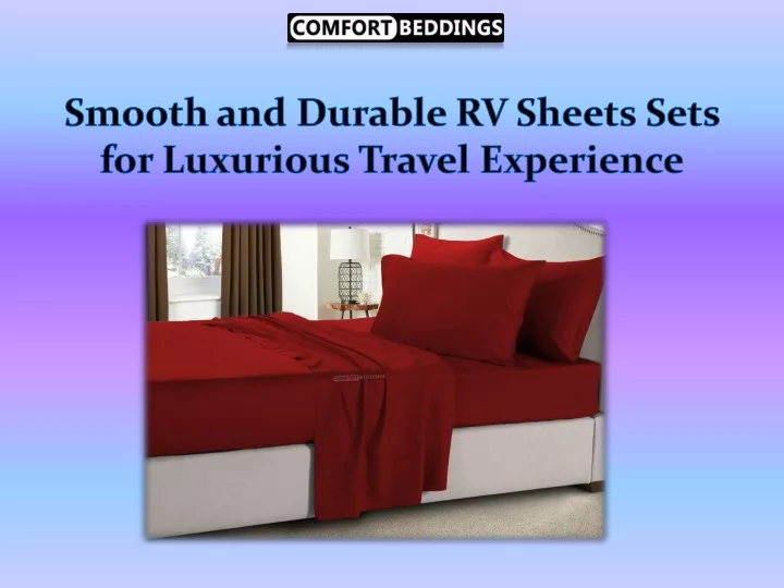 smooth and durable rv sheets sets for luxurious