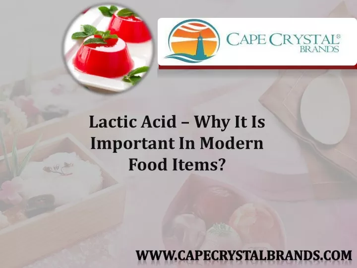 lactic acid why it is important in modern food
