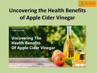 1-682-812-7588 Benefits Of Apple Cider Vinegar Tophealthvitamins