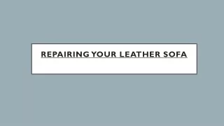 Repairing Your Leather Sofa