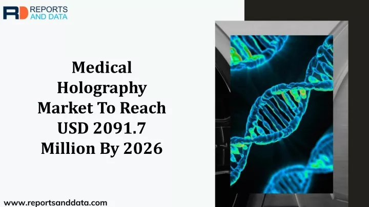 medical holography market to reach usd 2091