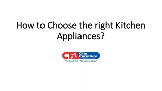 How to Choose the right Kitchen Appliances?