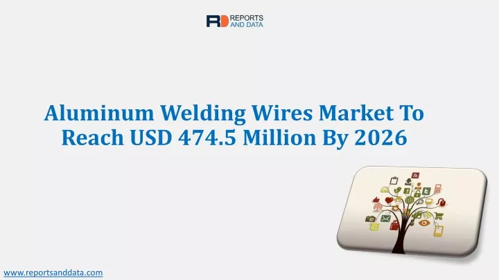 aluminum welding wires market to reach