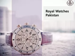 Royal Watches Pakistan's Leading Online Watch Shop