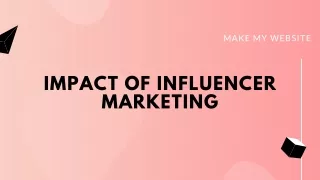 Impact of influencer marketing