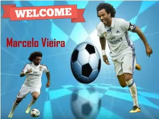 Marcelo Vieira Interesting Facts ,Career,Childhood