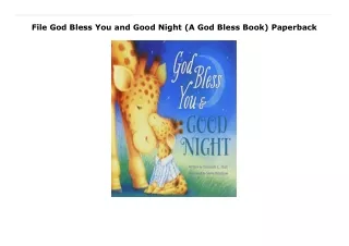 File God Bless You and Good Night (A God Bless Book) Paperback