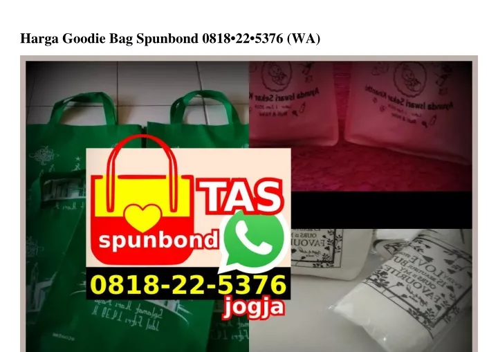 harga goodie bag spunbond 0818 22 5376 wa