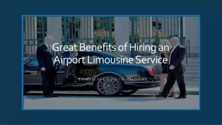 6 Great Benefits of Hiring an Affordable Limousine Service