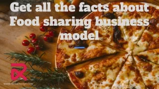 get all the facts about food sharing business