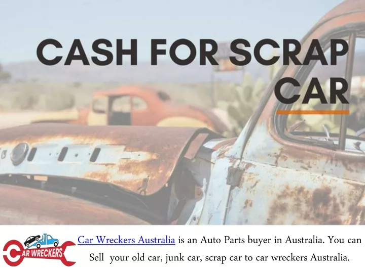 car wreckers australia is an auto parts buyer