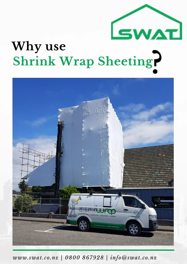 why use shrink wrap sheeting