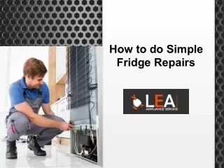 How to do Simple Fridge Repairs?