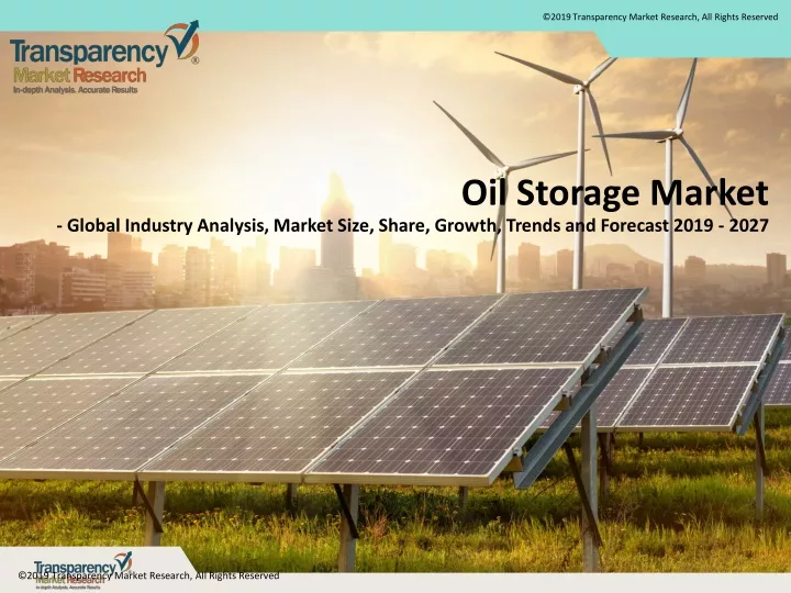 oil storage market global industry analysis market size share growth trends and forecast 2019 2027