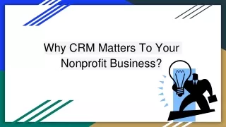 Why CRM Matters To Your Nonprofit Business?