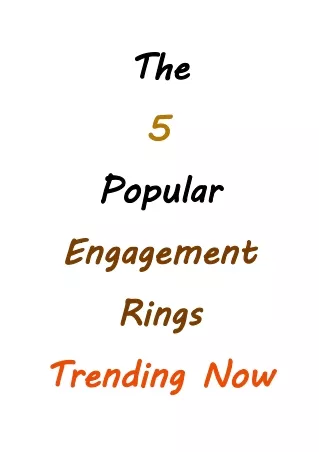 The 5 Popular Engagement Rings Trending Now