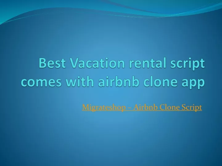 best vacation rental script comes with airbnb clone app