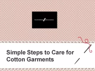 Caring Steps for Cotton Garments