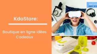 KdoStore: Boutique en ligne idées Cadeaux