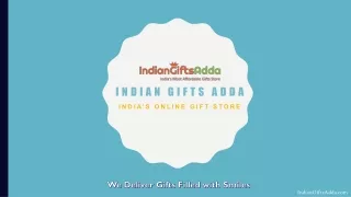 Indian Gifts Adda. We deliver gifts filled with smiles.