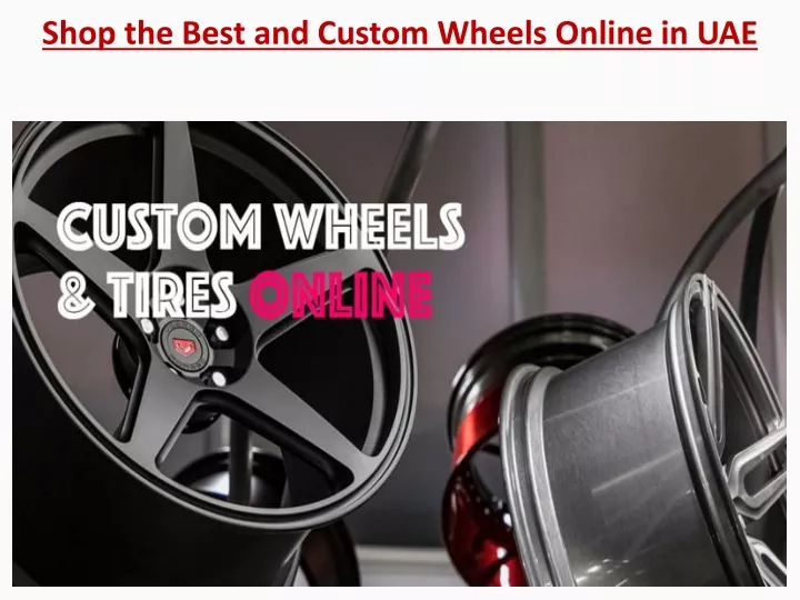 shop the best and custom wheels online in uae