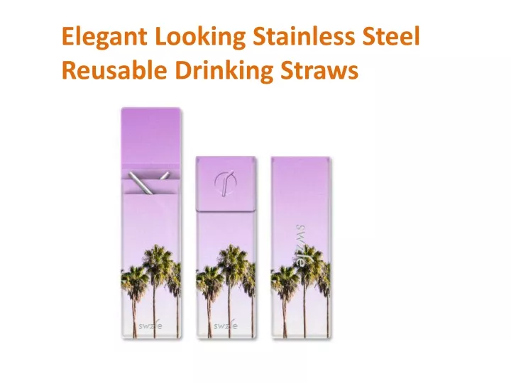 elegant looking stainless steel reusable drinking