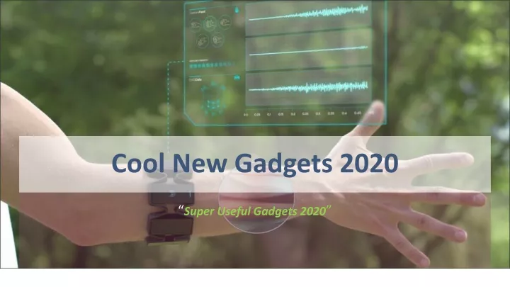 cool new gadgets 2020