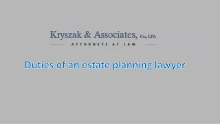 Duties of an estate planning lawyer