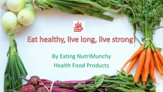 Eat Health Food Products For Better Health