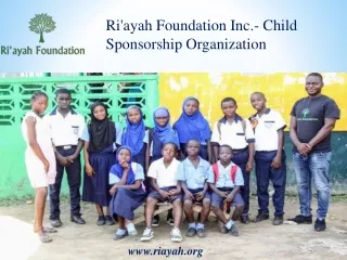 Ri'ayah Foundation Inc.- Child   Sponsorship Organization