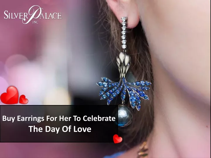 buy earrings for her to celebrate the day of love