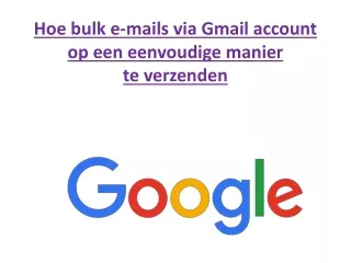 Hoe bulk e-mails via Gmail account op een eenvoudige manier te verzenden