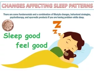 Changes Affecting Sleep patterns