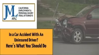 in a car accident with an uninsured driver here
