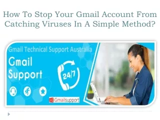 How To Stop Your Gmail Account From Catching Viruses In A Simple Method?