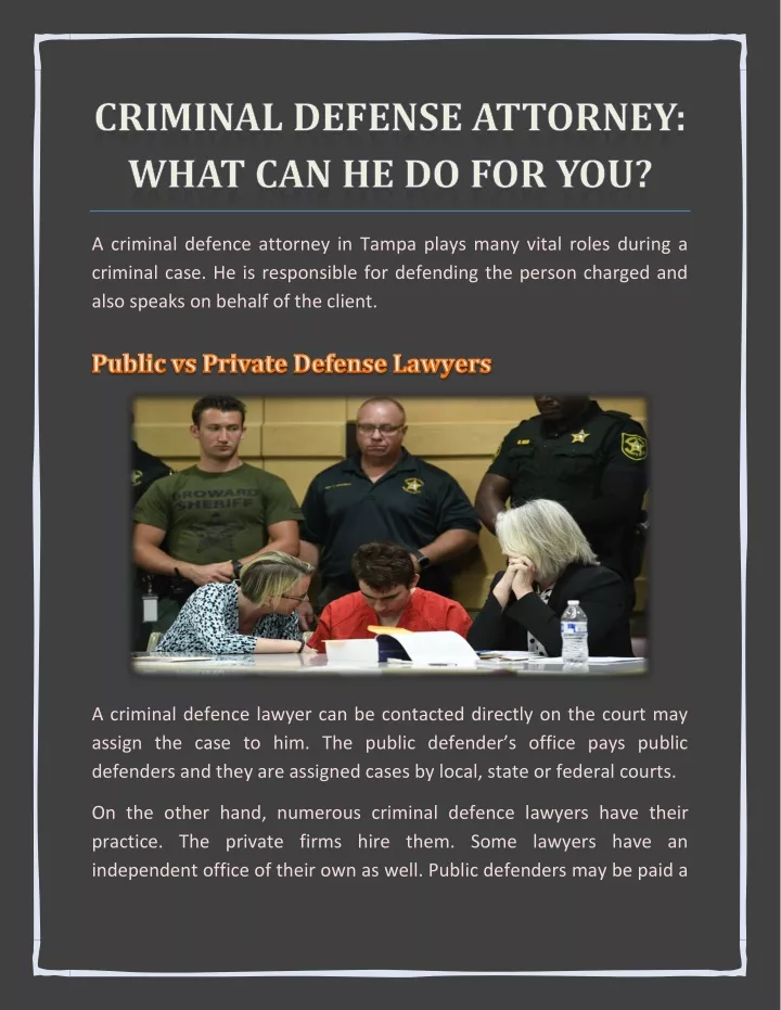 a criminal defence attorney in tampa plays many