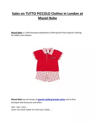 Sales on TUTTO PICCOLO Clothes in London at Masiel Bebe