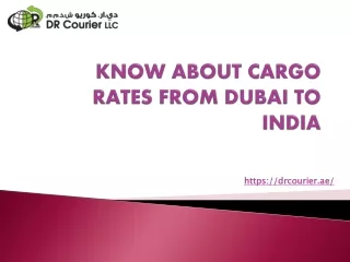 Know About Cargo Rates from Dubai to India