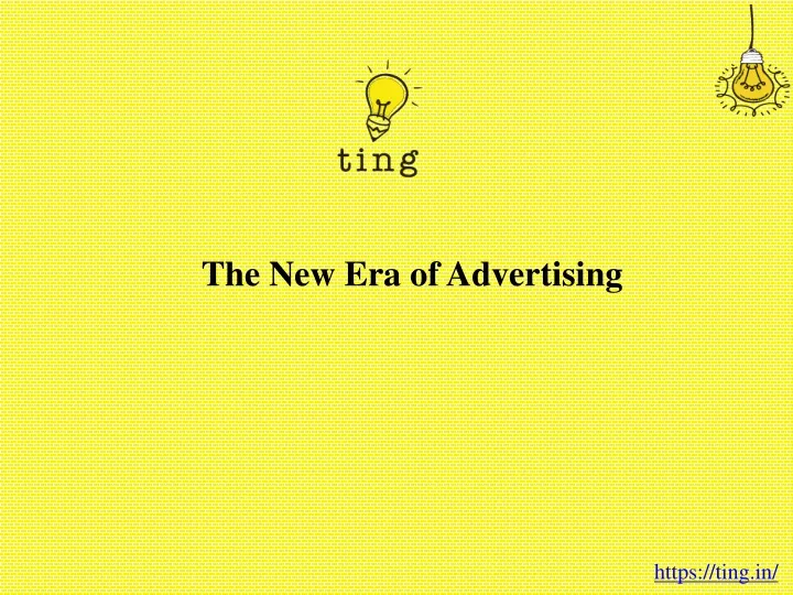 the new era of advertising
