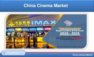 China Cinema Market & Forecast By Film Production & Ticket Price